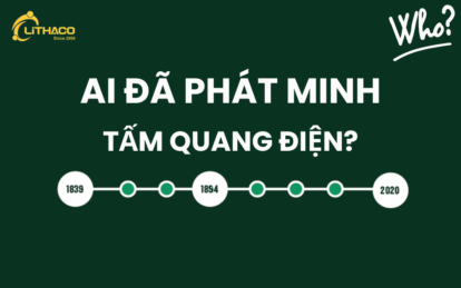 Ai đã phát minh tấm quang điện? Lịch sử năng lượng mặt trời