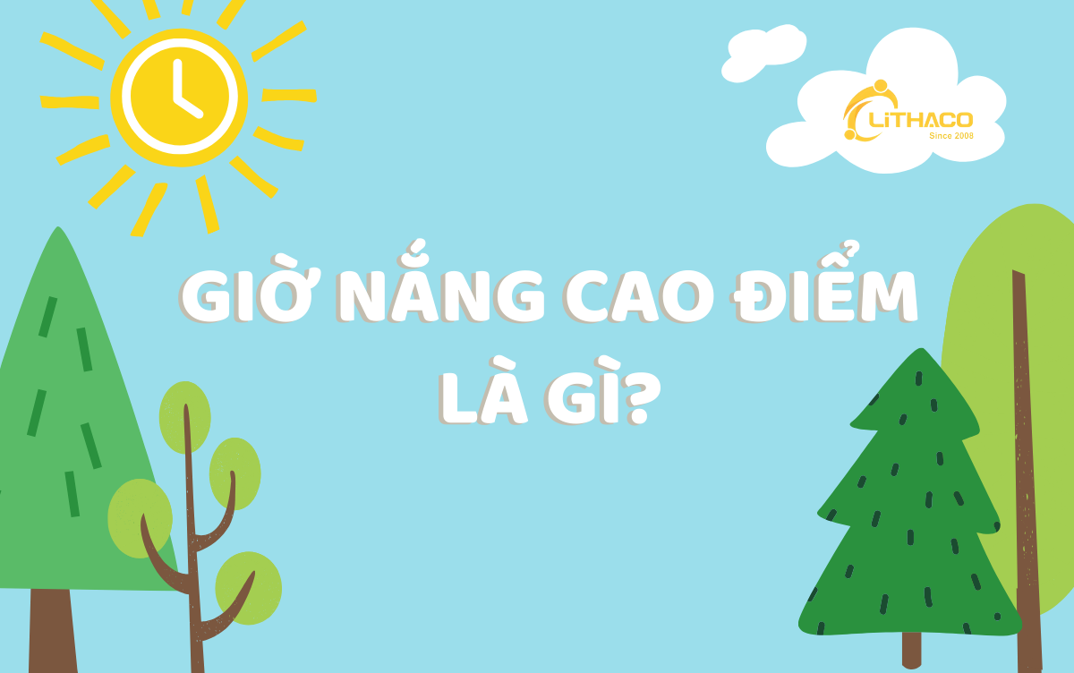 Giờ nắng cao điểm là gì? Số giờ nắng cao điểm ở nơi của bạn là bao nhiêu? 1